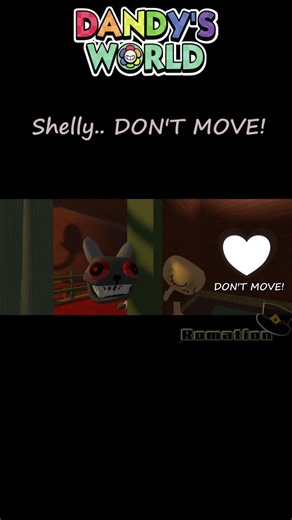 DON'T MOVE! | Dandy's World