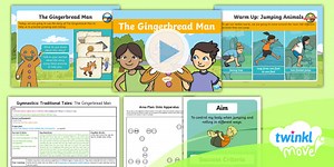 Twinkl Move PE - Year 1 Gymnastics: Traditional Tales Lesson 3 - The Gingerbread Man