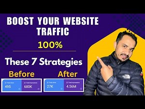Boost Your Website Traffic by 100% With These 7 Strategies