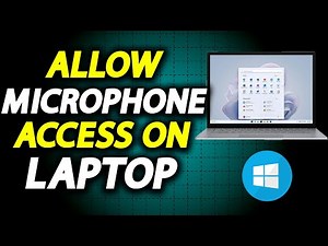 How To Allow Microphone Access On Laptop - How To Easily