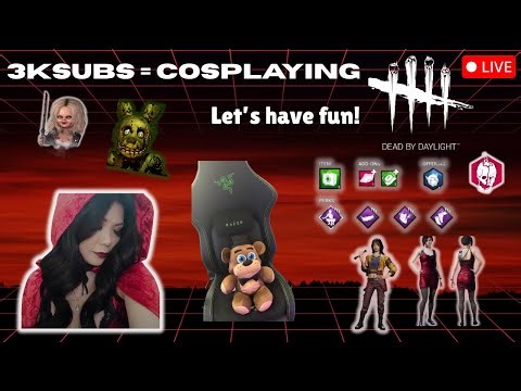 🔴LIVE🔴 [Dead by Daylight] 2v8 with viewers 270+ hrs on DBD = 3k subs = cosplaying