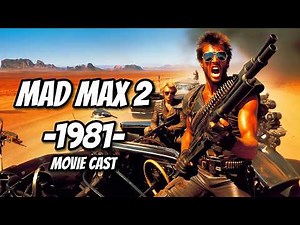 Mad Max-2 (1981) Movie cast