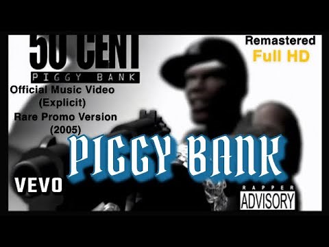 50 Cent- Piggy Bank (Explicit) (Official Music Video HD Remastered) (Rare Promo Version) ‪@50Cent‬