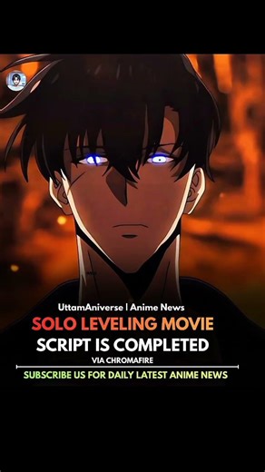 According To Solo Leveling Reports On X, The Script For The Solo Leveling Movie Is Completed!#anime