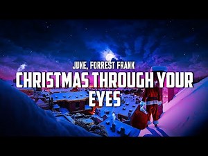 JVKE & Forrest Frank - Christmas through your eyes (lyrics)