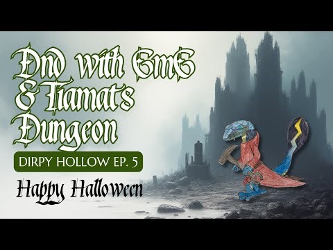 DnD with GMG and Tiamat's Dragon (Part 5)
