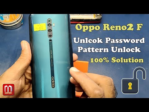 Oppo Reno2 F Pattern Lock, Password Remove Without Data Loss