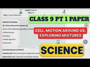 Class 9 Science Sample Paper PT 1 | Cell, Motion, Exploring Mixtures Important Questions