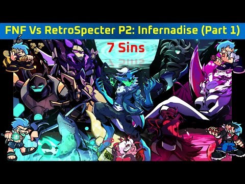 Meet all the sins! | Friday Night Funkin' Vs RetroSpecter part 2: Infernadise (Sins' Story Mode)