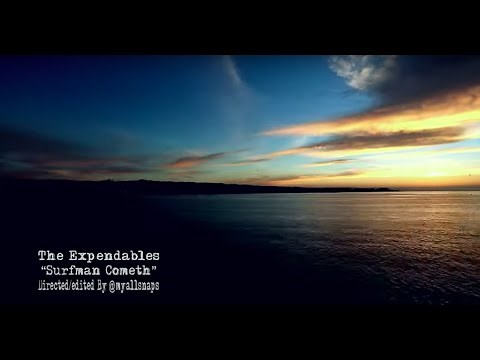 The Expendables - Surfman Cometh (Official Music Video)