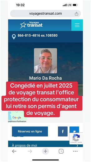 Mario Da Rocha perd sa licence d'agent de voyage suite à plusieurs plainte d'harcèlement. Après s'être vu montrer la porte par 3 grosse agence de voyage c'est au tour de l'office de la protection du consommateur de sévir contre l'intimidateur Mario Da Rocha.