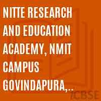 Nitte Research and Education Academy, NMIT Campus Govindapura, Gollhalli, Yelhanka, Bangalore College, Bengaluru - Fees, Address, Reviews and Admissions 2026