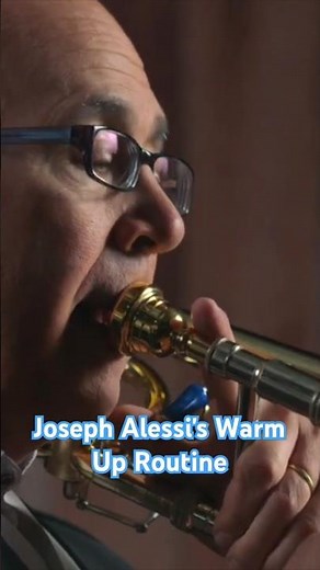 Joseph Alessi's warm-up routine