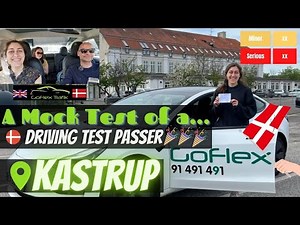 Ep. 13 - Practical Driving Test Passer - Kastrup Evaluerende praktiskprøve - Mock Driving Test