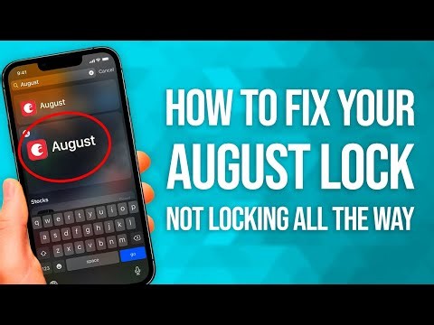 How To Fix Your August Lock Not Unlocking All The Way: Simple Fix!