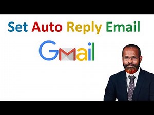 How to Set Auto Reply in Gmail 2021