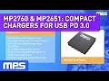 MP2760 & MP2651: Compact Buck-Boost Chargers | Video | MPS