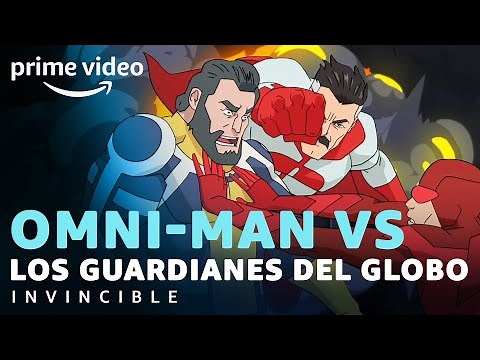 Invincible - Omni-Man VS Los Guardianes del Globo | Prime Video