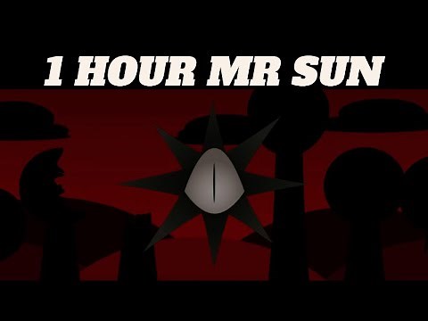 Sprunki Mr Sun Phase 4 Definitive Sound 1 hour | Horror Mod Full Video