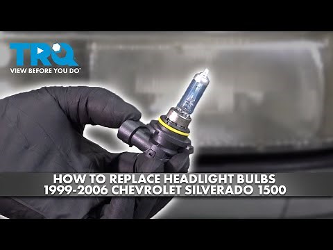 How to Replace Headlight Bulbs 1999-2006 Chevrolet Silverado 1500