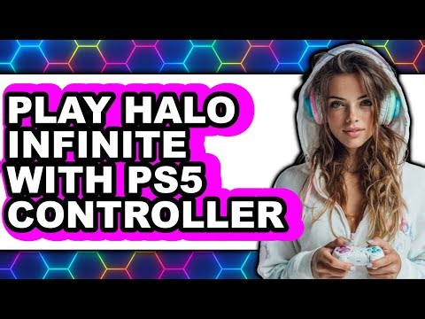 How to Play Halo Infinite with PS5 Controller 2025 - Full Guide