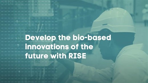 Develop the bio based innovations of the future with RISE | Bioeconomy at RISE