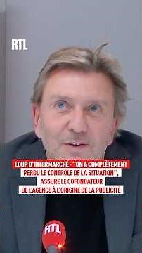 Loup d’Intermarché : "On a complètement perdu le contrôle de la situation"