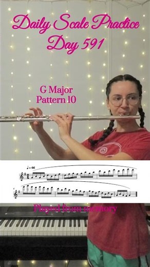 Daily Scale Practice: Day 591 #flute #flutepractice #flutescales