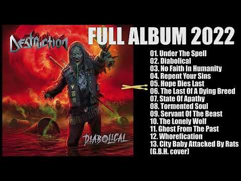 DESTRUCTION - Diabolical (FULL ALBUM 2022)