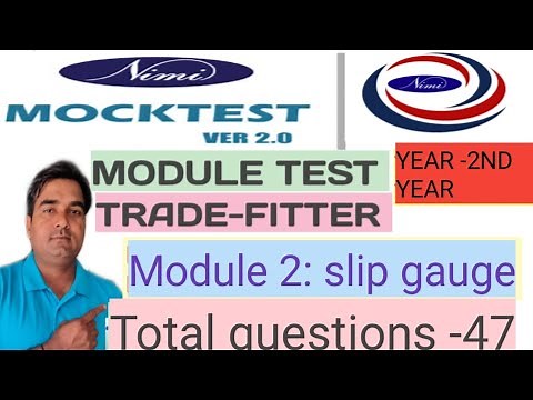 NIMI MOCK TEST VER 2.0/TRADE-FITTER/YEAR-2ND/MODULE TEST(2) SLIP GAUGE.ITI FITTER AIM