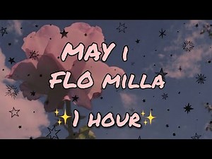 May i~Flo Milla(Audio) 1 hour Long / Tiktok version