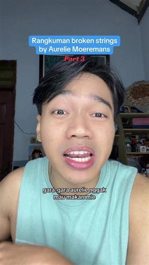 Rangkuman Broken Strings oleh Aurelie Moeremans