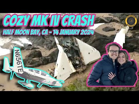 Cozy Mk IV Crash: Half Moon Bay, CA 14 Jan 24