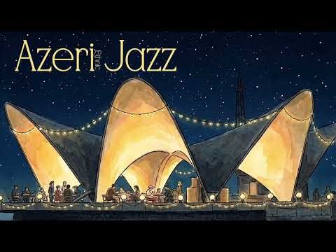 Light Mugham Chill Jazz – Soulful Azerbaijani Ethno Vibes