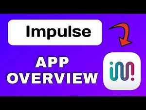 Impulse App Explained - What to Expect