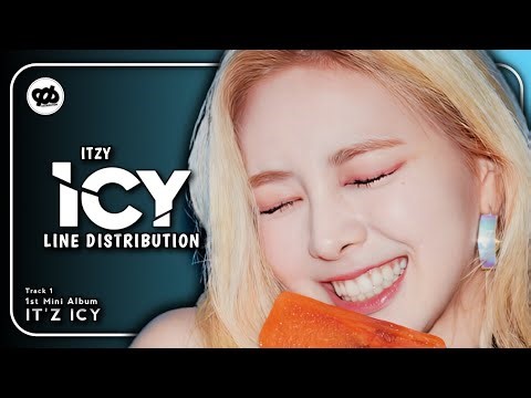 [REDO] "ICY" by ITZY [있지] - Line Distribution