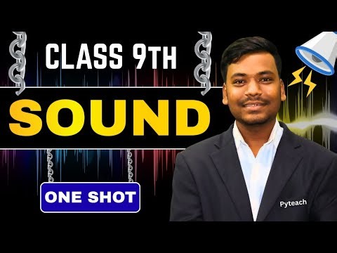 Class Recorded ।। SOUND in 1 Shot - Full Chapter Revision ✅ Class 9 Science |CBSE 2025।।#science9th