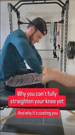 Why Your Knee Wont Fully Straighten (4 Reasons for missing extension motion)