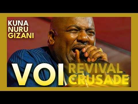 🔴𝗟𝗜𝗩𝗘 | VOI -- KUNA NURU GIZANI REVIVAL CRUSADE— DAY 2 - 3R𝗗 𝗔𝗣𝗥𝗜𝗟 𝟮𝟬𝟮𝟲