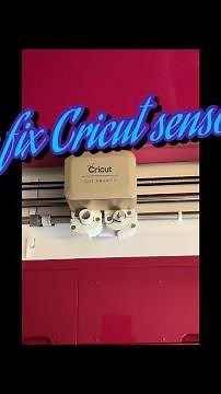 How to fix sensor light on cricut machine