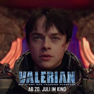 Schau mir in die Augen, Kleines! VALERIAN - DIE STADT DER TAUSEND PLANETEN - ab 20. Juli in 3D im Kino! | Valerian