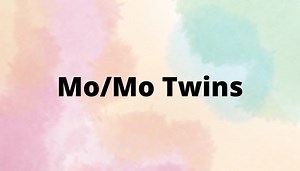 Guide to Mo/Mo Twins: Understanding Development and Risks