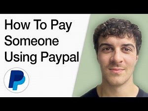 How To Pay Someone Using Paypal (Easy) (Full 2025 Guide)