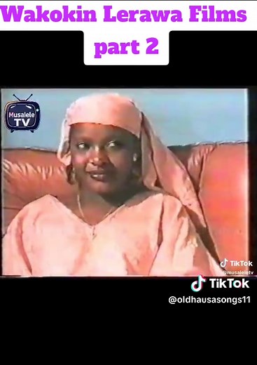 Old Hausa songs on TikTok