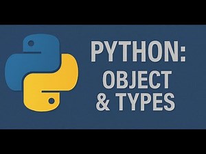 Python: Object & Types