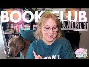 How to Start a BOOK CLUB | Your complete guide