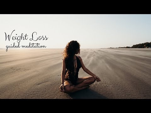 Weight Loss Meditation - Guided 10 Minute