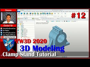 #12 ZW3D 3D Clamp Stand Modeling Tutorial For Beginner