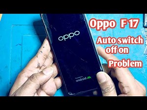 Oppo f17 automatic switch off on problem | oppo F 17 auto restart problem