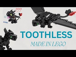 NIGHT FURY TOOTHLESS - HOW I MADE IT IN LEGO